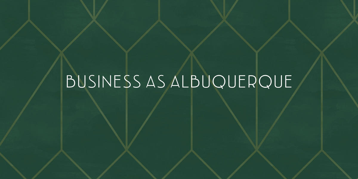 Business As Albuquerque phrase against green geometric backdrop